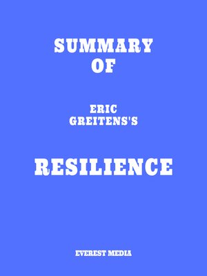 cover image of Summary of Eric Greitens's Resilience